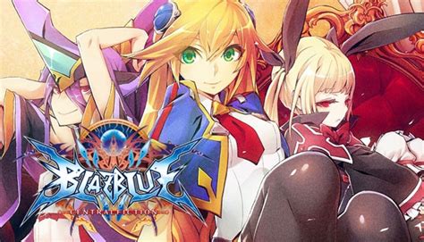 BlazBlue: Centralfiction - A Deep Dive into an Anime-Inspired Fighting Game Frenzy!