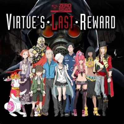 Zero Escape: Virtue's Last Reward - A Mind-Bending Puzzle Adventure with Deadly Consequences!